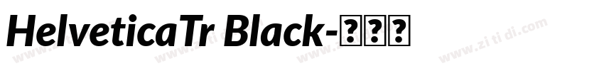 HelveticaTr Black字体转换